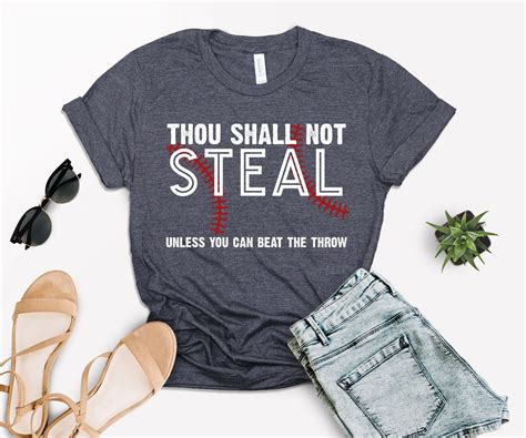 Thou Shall Not Steal Unless You Can Beat The Throw Shirt Baseball