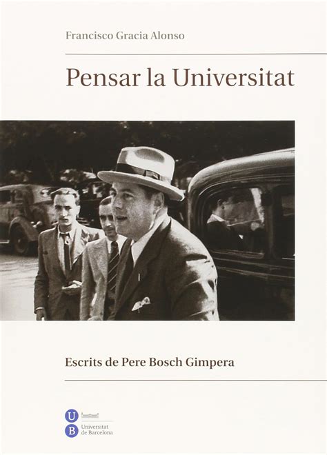 Amazon Pensar La Universitat Escrits De Pere Bosch Gimpera