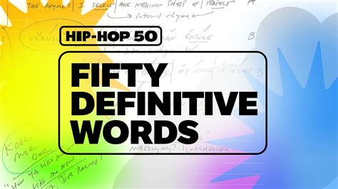 50 Years Of Hip-Hop. 50 Definitive Words. | Dictionary.com