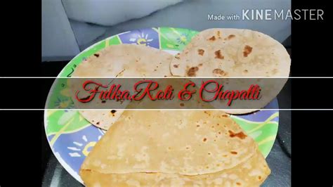 Fulkaroti And Chapattihow To Make Fulkarotiand Chapatti3 Recepies