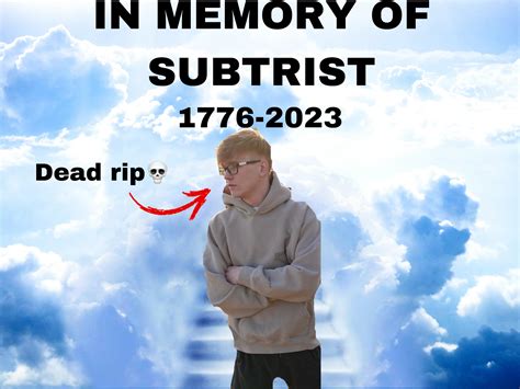 Rip : r/Subtrist