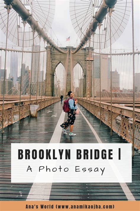 Brooklyn Bridge | A Photo Essay - Ana's World