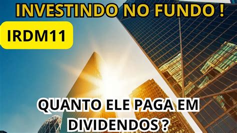 IRDM11 QUANTO RENDE ESTE FUNDO IMOBILIARIO ANÁLISE 06 2024 YouTube