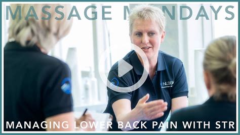 Massage Mondays Managing Lower Back With Soft Tissue Release Sports