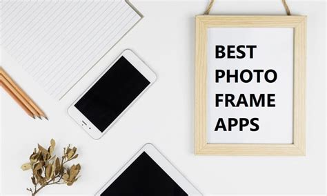 10 Best Photo Frame Apps For Android TechCult