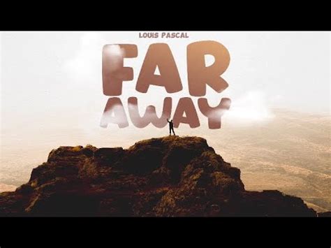 Louis Pascal Far Away Official Audio Feat Vessel Chordrick YouTube