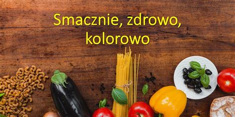 Konkurs Smacznie Zdrowo Kolorowo ZSZS