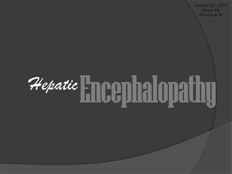 Hepatic Encephalopathy Ppt Free Download