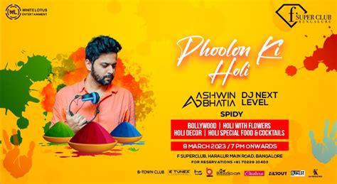 Phoolon Ki Holi F Super Club Bengaluru