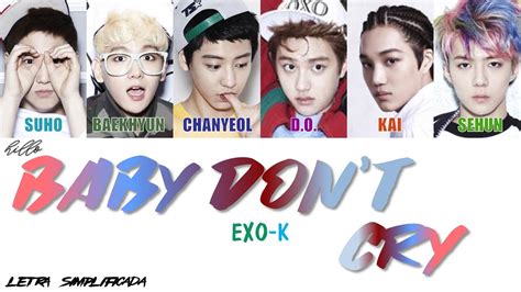 Exo K Baby Don T Cry Letra Simplificada Youtube