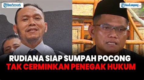 Pernyataan Rudiana Siap Sumpah Pocong Tak Cerminkan Penegak Hukum Youtube