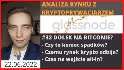 KRYPTOWALUTY Czy dołek już za nami GLASSNODE BTC ETH Wzrosty na