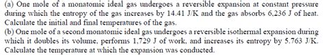 Solved (a) One mole of a monatomic ideal gas undergoes a | Chegg.com 