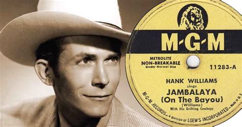 Hank Williams “jambalaya On The Bayou” The Complete Menu Hank Williams Jambalaya Music