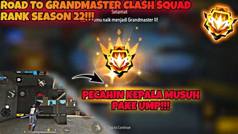 Road To Grandmaster Clash Squad Rank Season Pecahin Kepala Musuh