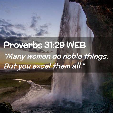 Proverbs 3129 Web Many Women Do Noble Things But You Excel Them