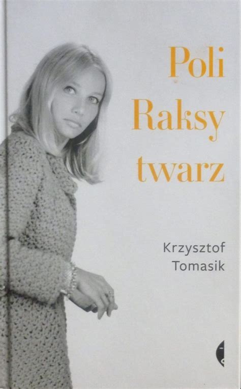 To warto przeczytać Poli Raksy twarz Mieszkaniec