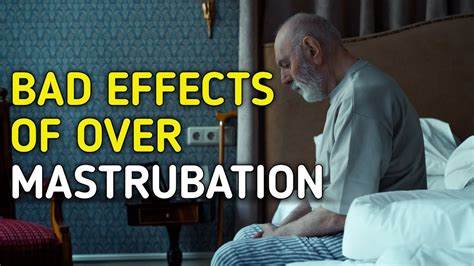 Bad Effects Of Over Masturbation Bvn Nayak Youtube