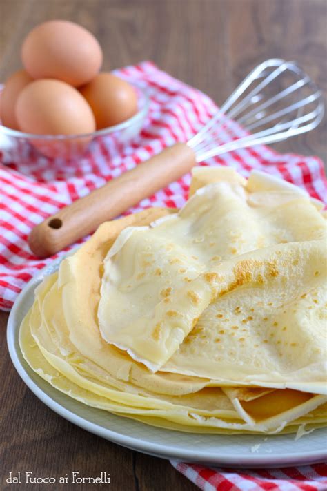 Crepes Ricetta Base Dal Fuoco Ai Fornelli