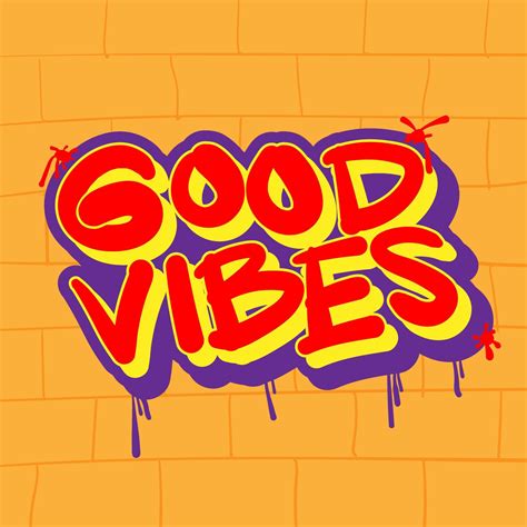 Good Vibes Typography Hand Drawn Graffiti Style 7747754 Vector Art At