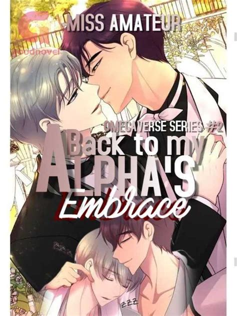 Back To My Alpha S Embrace Omegaverse Series 2 SPG PDF At Novel Online Ni Miss Amateur Na