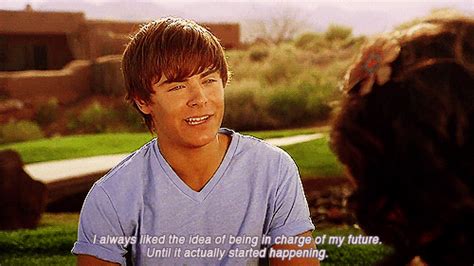 Until It Actually Started Happening High School Musical Quotes High