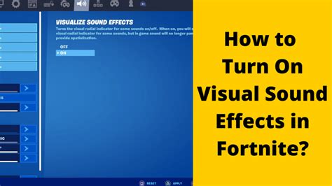 How To Turn On Visual Sound Effects In Fortnite Ps Pc