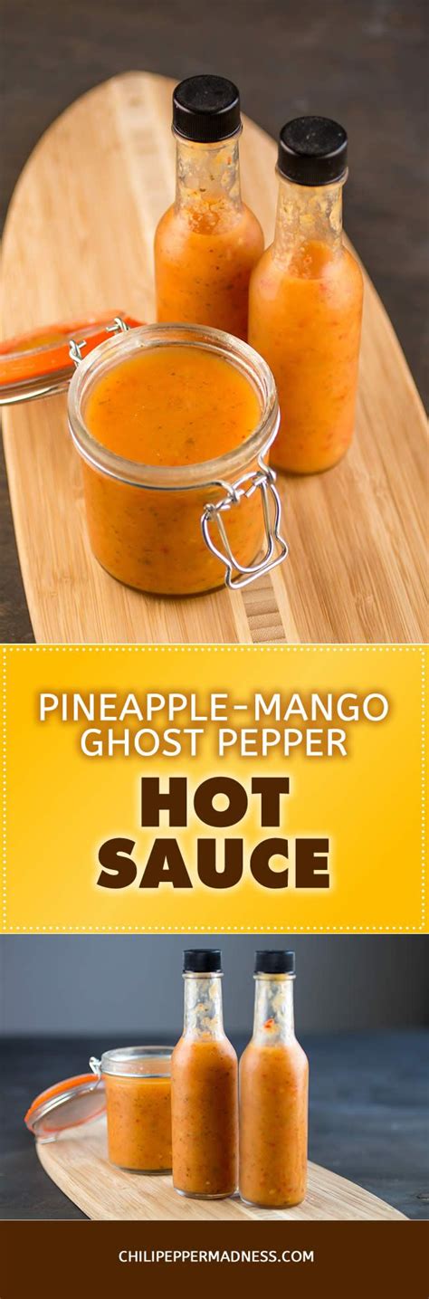 Mango Ghost Pepper Hot Sauce Recipe Ghost Pepper Sauce Chili Pepper Recipes Ghost Peppers