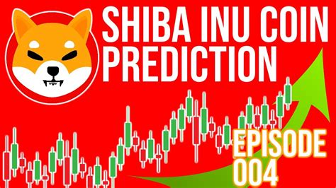 Shiba Inu Coin Price Prediction Ep 004 SHIB Coin Technical Analysis