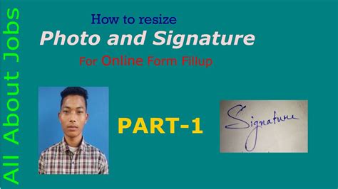 How To Resize Photo And Signature For Various Online Application Form