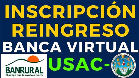 Proceso Inscripci N Reingreso En Banrural Banca Virtual