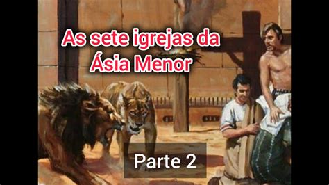 As sete igrejas da Ásia Menor l Parte 2 YouTube