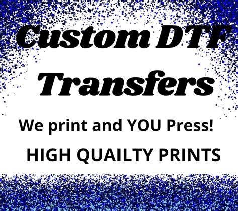 Custom Dtf Transfers Personalized Dtf Prints Full Color Heat Transfer