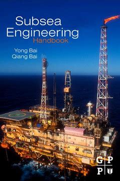 Chapter 27 Subsea Pipelines Subsea Engineering Handbook Book