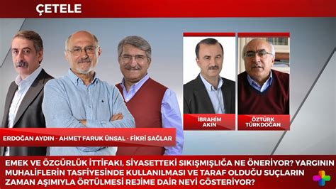 Erdoğan Aydın Ahmet Faruk Ünsal ve Fikri Sağlar ile Çetele 26 Eylül