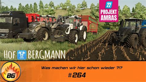 LS22 Amras 264 Was Machen Wir Hier Schonwieder FARMING