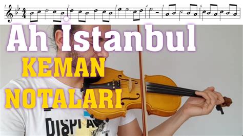 Sezen Aksu Ah İstanbul Keman Ile Nasıl çalınır Keman Notalari Youtube