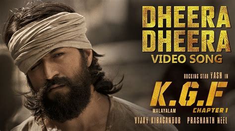 Dheera Dheera Full Video Song Kgf Malayalam Movie Yash Prashanth