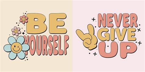 Premium Vector Groovy Lettering Set Be Yourself And Never Give Up It