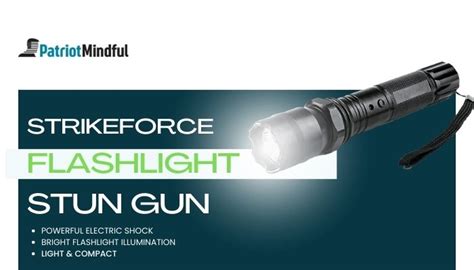 Strikeforce Flashlight Stun Gun Your Ultimate Self Defense Companion Patriot Mindful