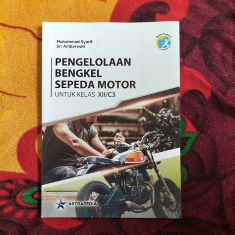 Jual Original Buku Pemeliharaan Mesin Sepeda Motor Teknik Pemesinan