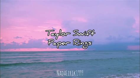 Taylor Swift Paper Rings Lyrics Youtube