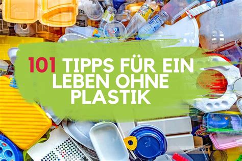 101 Tipps für dein plastikfreies Leben in 2020 EcoYou