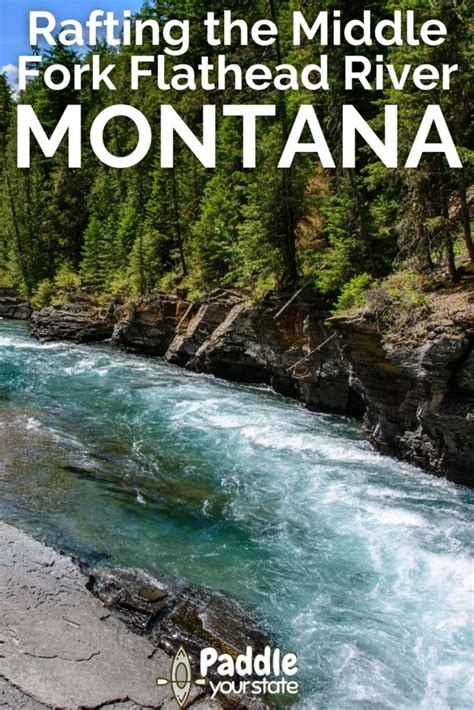 Rafting The Flathead River On Glacier National Park S Border Montana