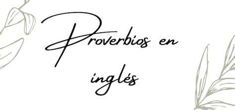 Proverbios En Ingl S English Future