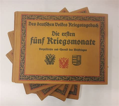 Des Deutschen Volkes Kriegstagebuch Bd I ersten fünf Kriegsmonate