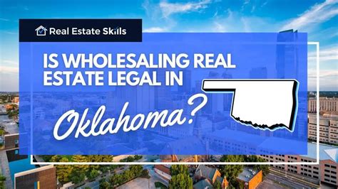 Is Wholesaling Real Estate Legal In Oklahoma Updated 2024