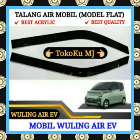 Jual TALANG AIR MOBIL WULING AIR EV MODEL FLAT Shopee Indonesia