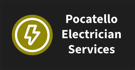 Electrician Pocatello ID | Pocatello Electrician Services