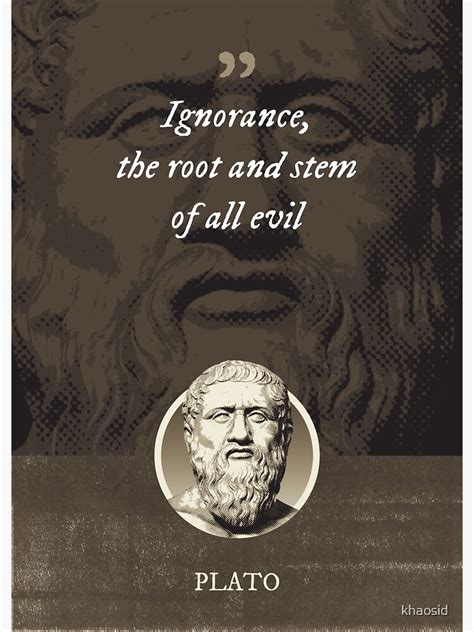 Plato Ignorance The Root And Stem Of All Evil Sticker By Khaosid